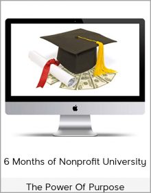 The Power Of Purpose – 6 Months of Nonprofit University