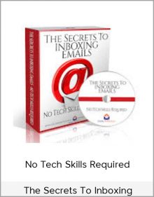 The Secrets To Inboxing – No Tech Skills Required