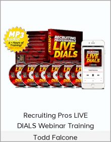 Todd Falcone - Recruiting Pros LIVE DIALS Webinar Training