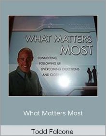 Todd Falcone - What Matters Most