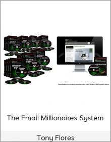 Tony Flores - The Email Millionaires System