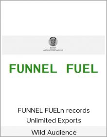 Wild Audience – FUNNEL FUEL