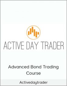 Activedaytrader – Advanced Bond Trading Course