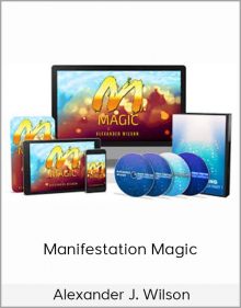 Alexander J. Wilson – Manifestation Magic