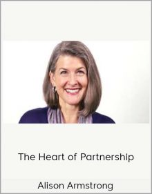 Alison Armstrong – The Heart of Partnership