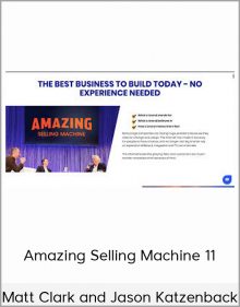 Amazing Selling Machine 11 – Matt Clark and Jason Katzenback