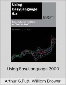 Arthur G.Putt, William Brower – Using EasyLanguage 2000