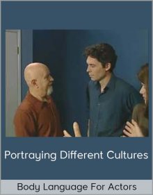 Body Language For Actors – Portraying Different Cultures