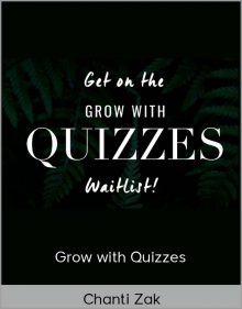 Chanti Zak - Grow with Quizzes