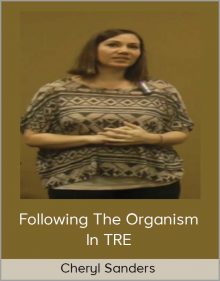 Cheryl Sanders - Following The Organism In TRE