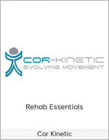 Cor Kinetic – Rehab Essentials