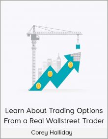 Corey Halliday – Learn About Trading Options From a Real Wallstreet Trader