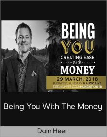 Dain Heer - Being You With The Money