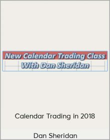 Dan Sheridan - Calendar Trading in 2018