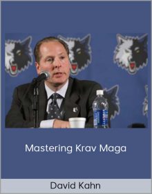 David Kahn – Mastering Krav Maga