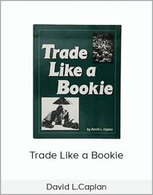 David L.Caplan – Trade Like a Bookie