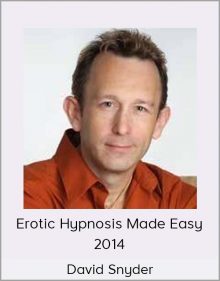 David Snyder – Erotic Hypnosis Made Easy 2014