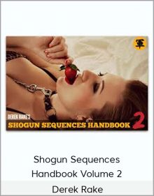 Derek Rake - Shogun Sequences Handbook Volume 2