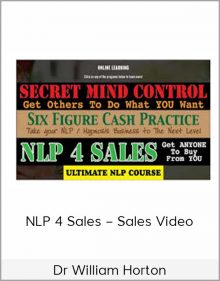 Dr William Horton – NLP 4 Sales – Sales Video