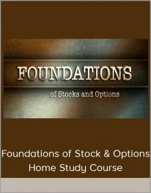 Foundations of Stock & Options