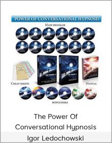 Igor Ledochowski – The Power Of Conversational Hypnosis