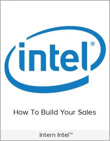 Intern Intel™ How To Build Your Sales