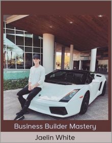 Jaelin White - Business Builder Mastery