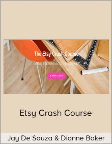 Jay De Souza and Dionne Baker - Etsy Crash Course