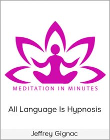 Jeffrey Gignac - All Language Is Hypnosis