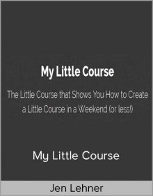 Jen Lehner - My Little Course