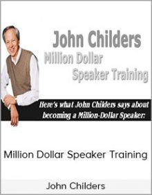 John Childers - Million Dollar Speaker Training [Sale Business Video Guide]