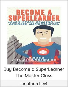 Jonathan Levi – Buy Become a SuperLearner – The Master Class