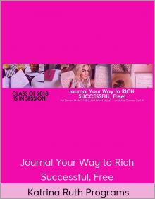 Katrina Ruth Programs - Journal Your Way to Rich, Successful, Free