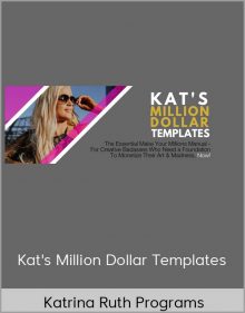 Katrina Ruth Programs - Kat's Million Dollar Templates