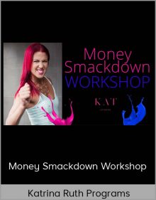 Katrina Ruth Programs - Money Smackdown Workshop