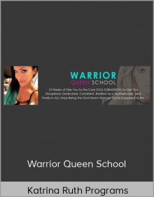 Katrina Ruth programs - Warrior Queen School