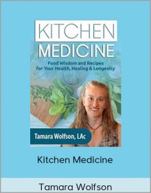 Kitchen Medicine – Tamara Wolfson