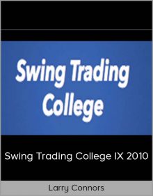 Larry Connors – Swing Trading College IX 2010