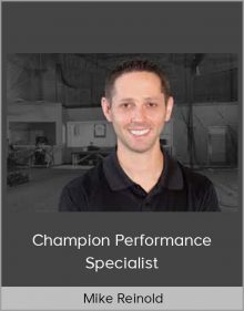 Mike Reinold – Champion Performance Specialist