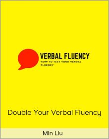 Min Liu – Double Your Verbal Fluency