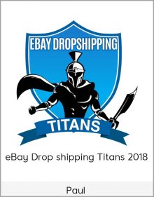 Paul – eBay Drop shipping Titans 2018