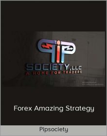 Pipsociety – Forex Amazing Strategy