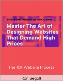 Ran Segall - The 10K Website Process