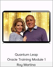 Roy Martina - Quantum Leap: Oracle Training Module 1