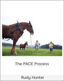 Rudy Hunter – The PACE Process