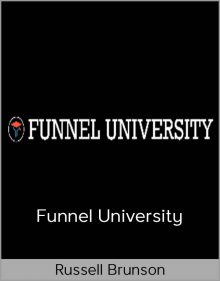 Russell Brunson - Funnel University