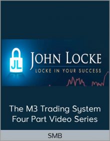 SMB – The M3 Trading System Four Part Video Series