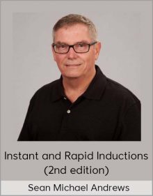 Sean Michael Andrews – Instant and Rapid Inductions (2nd edition)