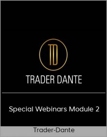 Special Webinars Module 2 – Trader-Dante