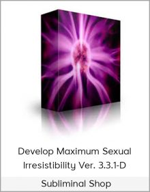 Subliminal Shop – Develop Maximum Sexual Irresistibility Ver. 3